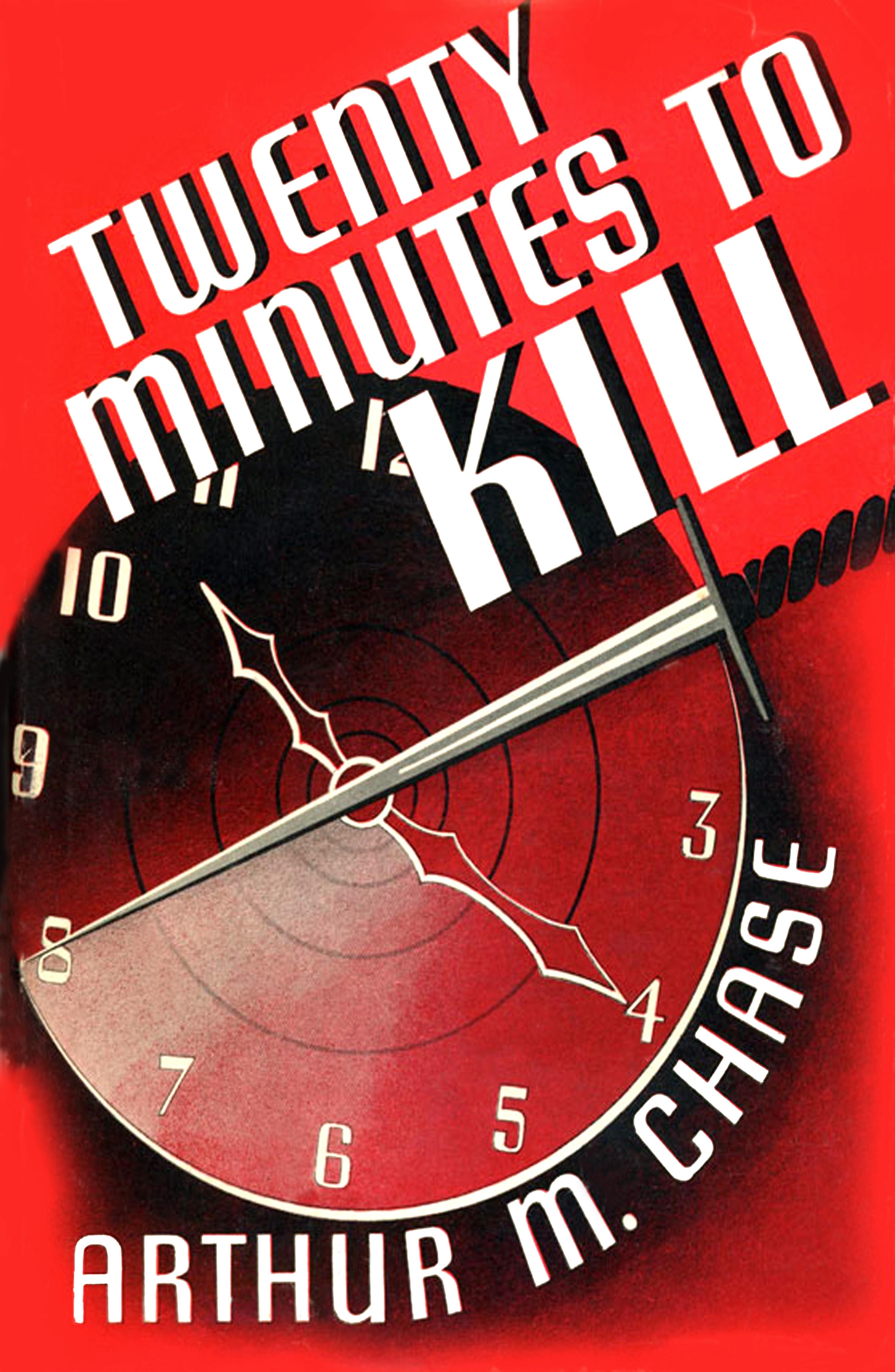 Cover image for Twenty Minutes To Kill