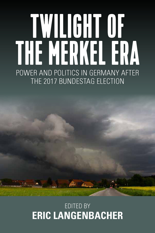 Cover image for Twilight of the Merkel Era