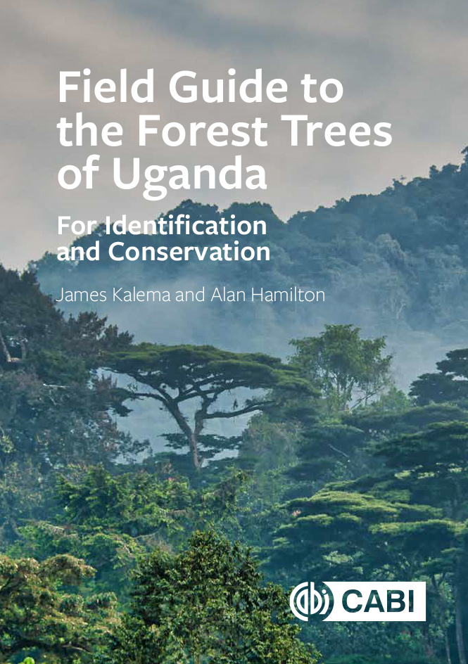 Cover image for Field Guide to the Forest Trees of Uganda