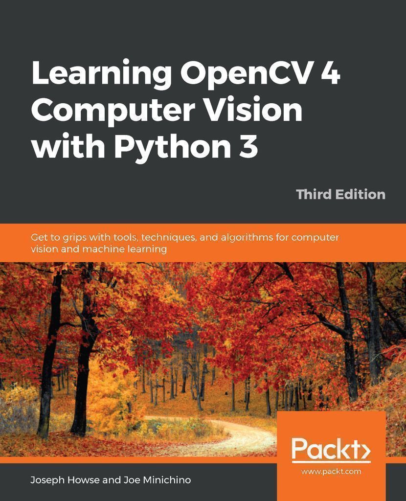 Cover image for Learning OpenCV 4 Computer Vision with Python 3