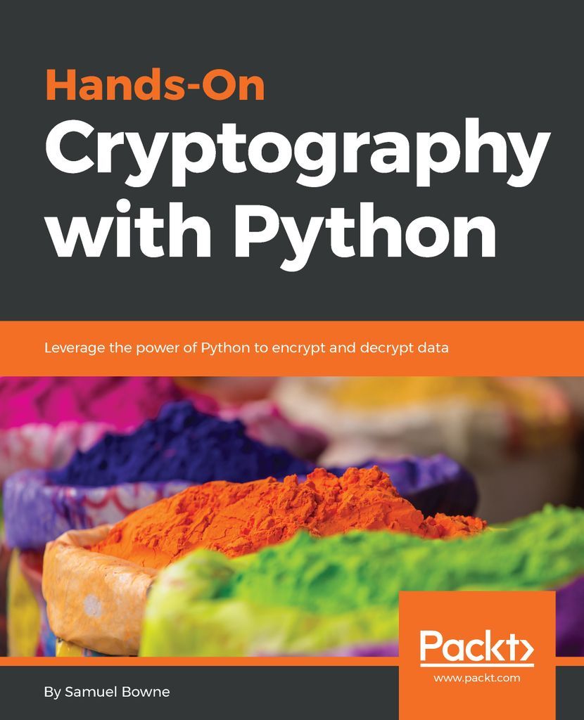 Hands-on Cryptography With Python by Samuel Bowne