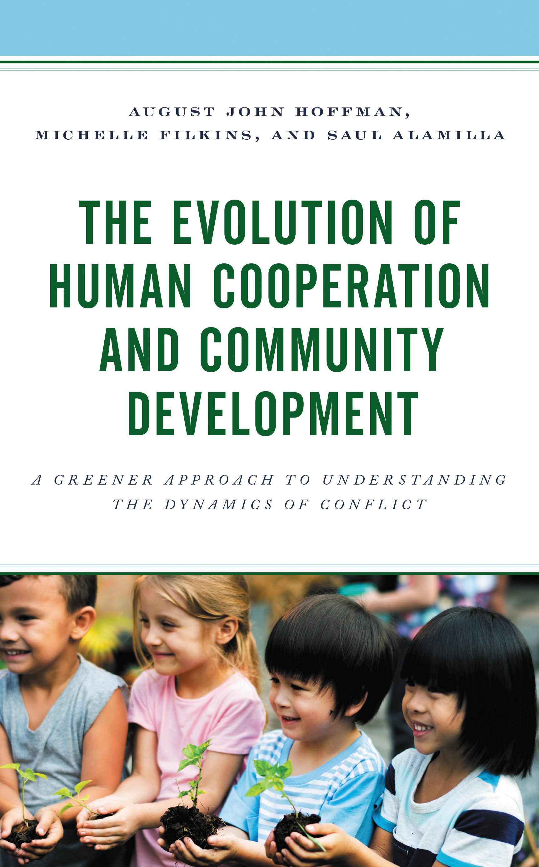 Cover image for The Evolution of Human Cooperation and Community Development