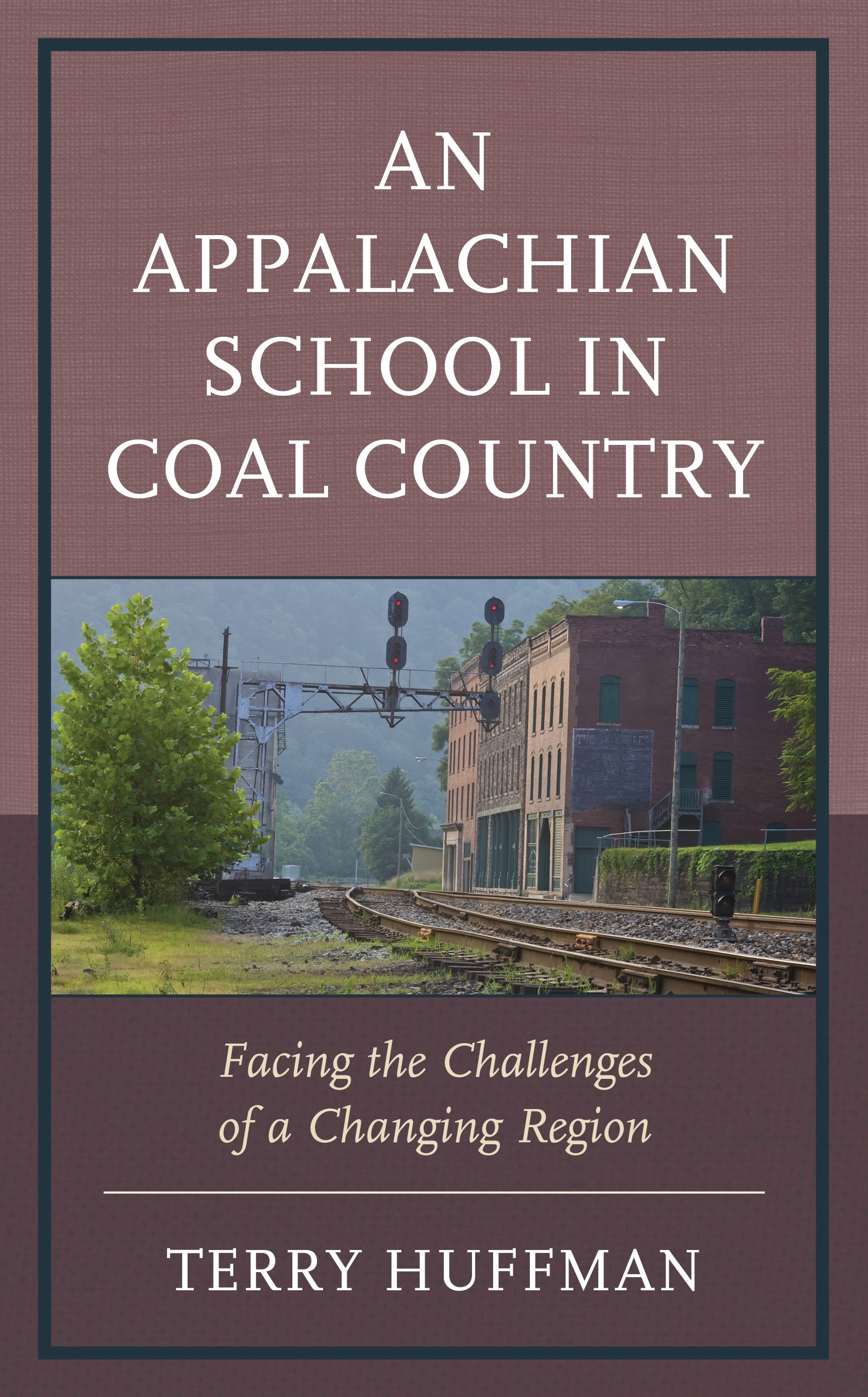 Cover image for An Appalachian School in Coal Country