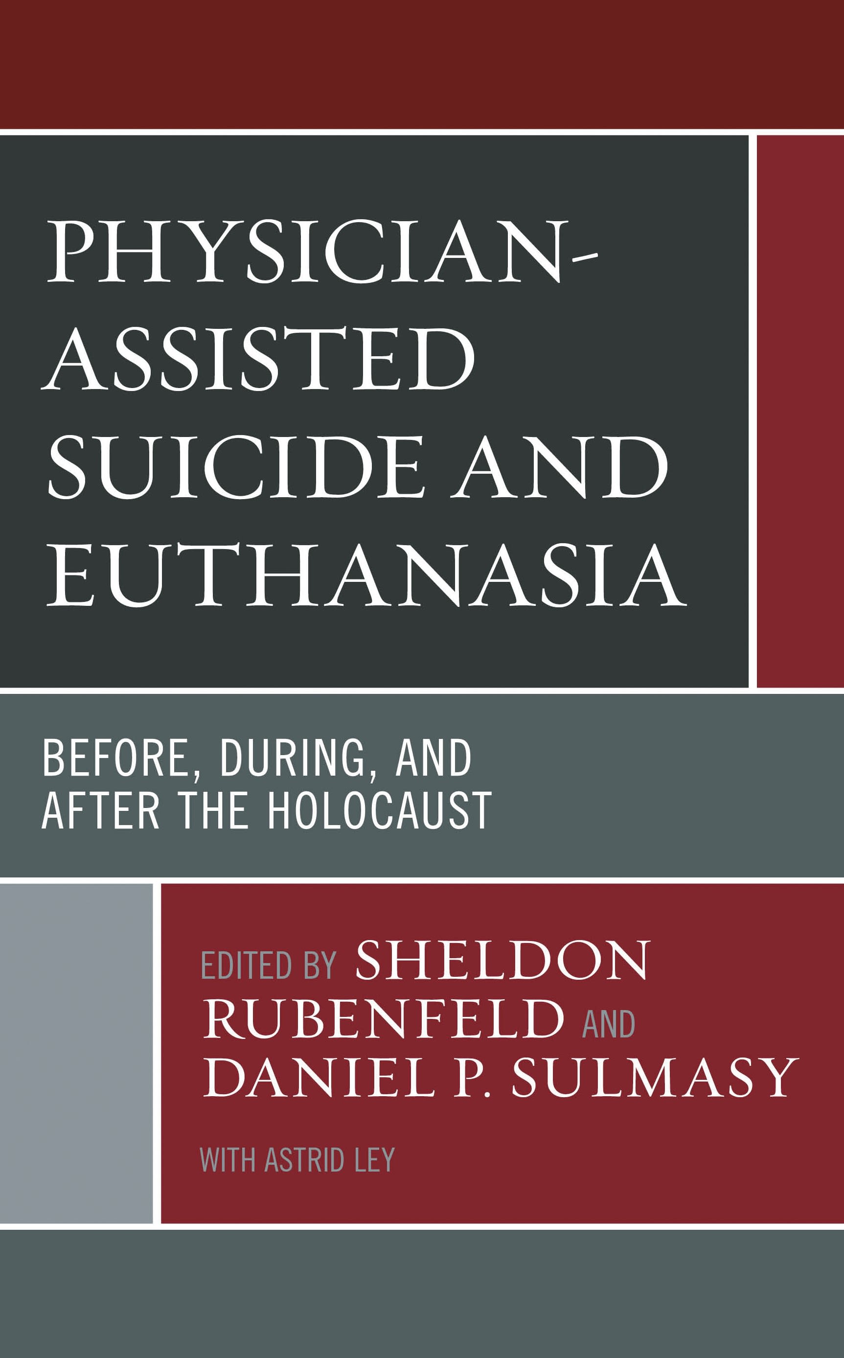 Cover image for Physician-Assisted Suicide and Euthanasia