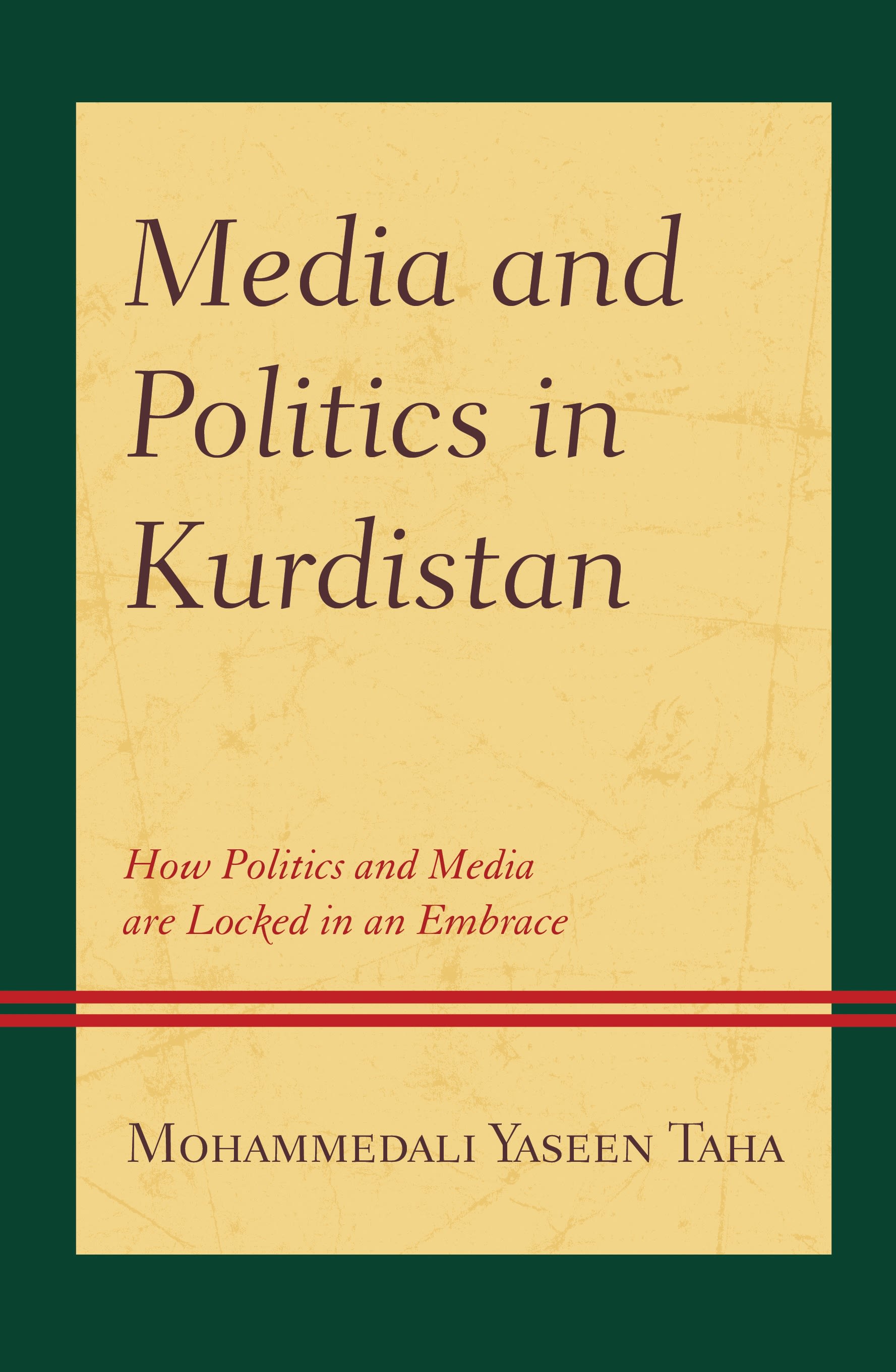 Cover image for Media and Politics in Kurdistan