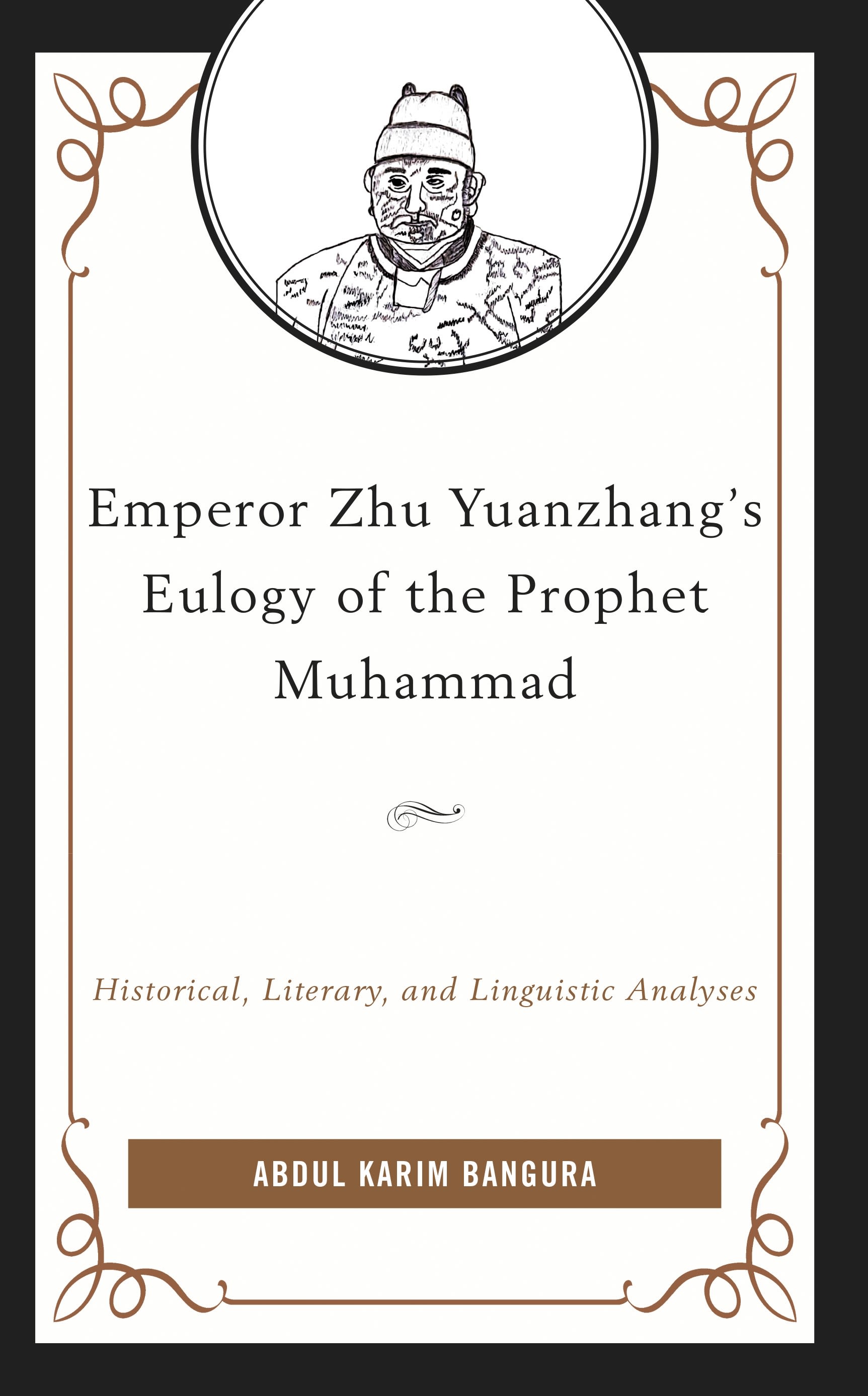 Cover image for Emperor Zhu Yuanzhang's Eulogy of the Prophet Muhammad
