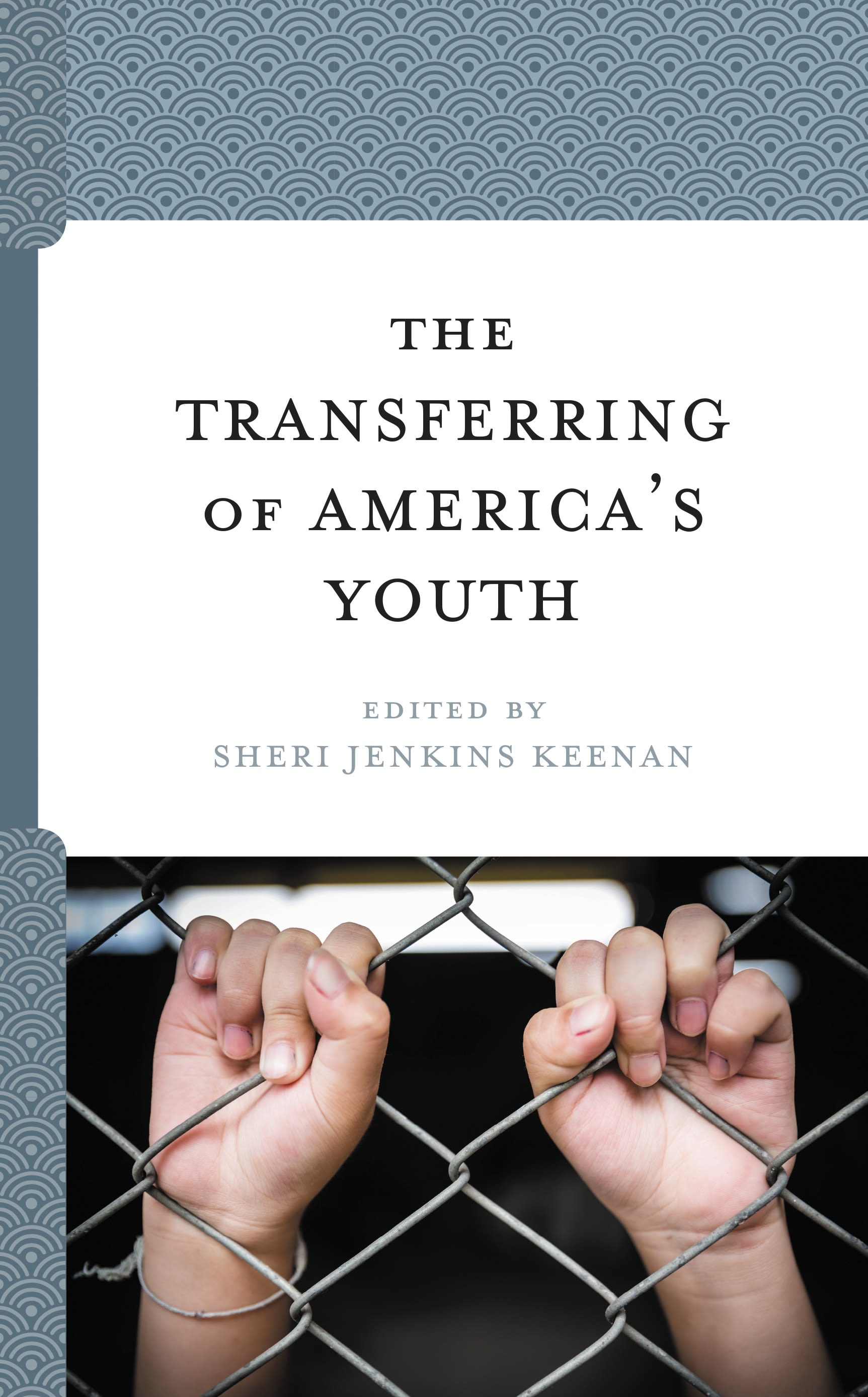 Cover image for The Transferring of Americas Youth
