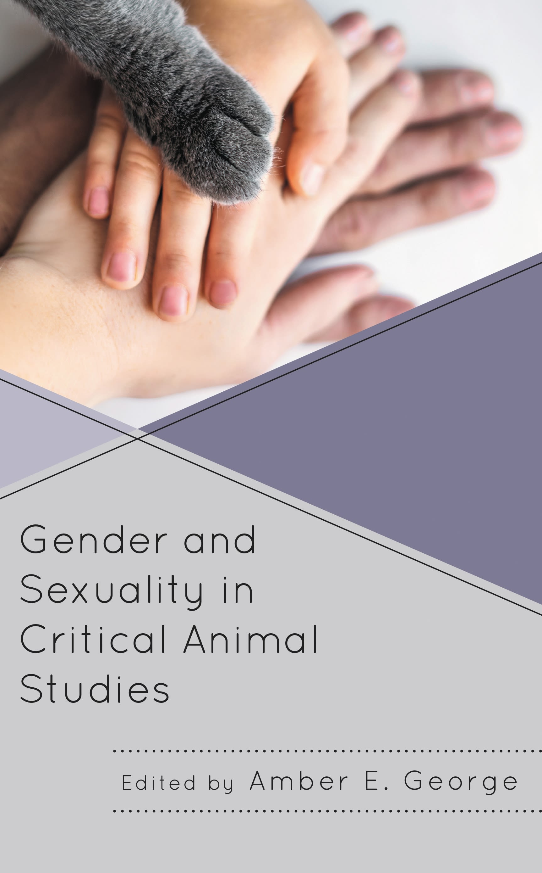 Cover image for Gender and Sexuality in Critical Animal Studies