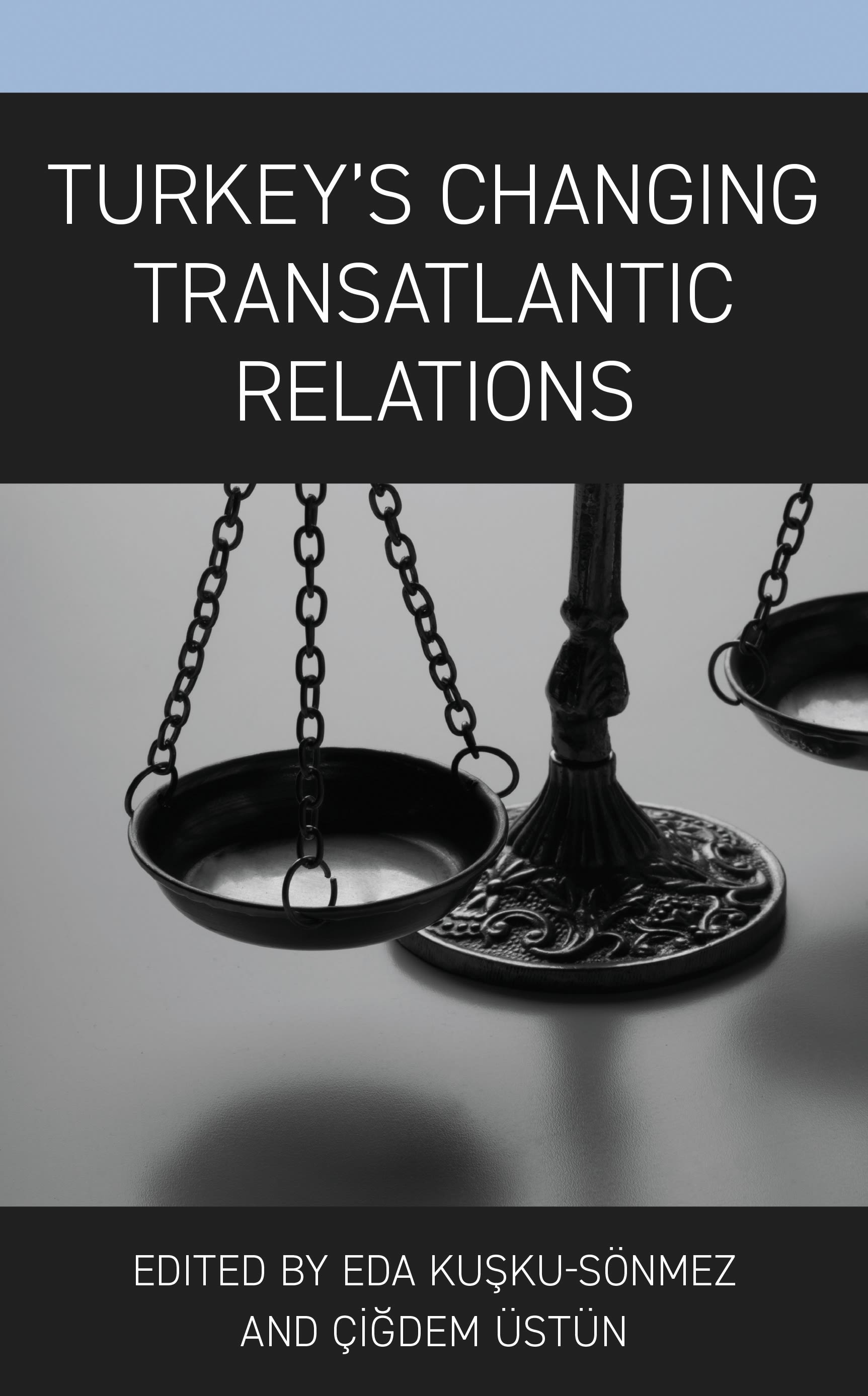 Cover image for Turkeys Changing Transatlantic Relations