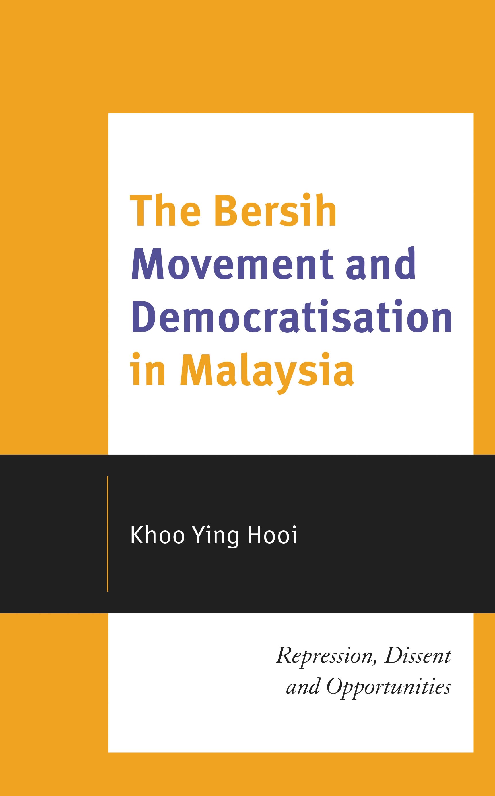 Cover image for The Bersih Movement and Democratisation in Malaysia