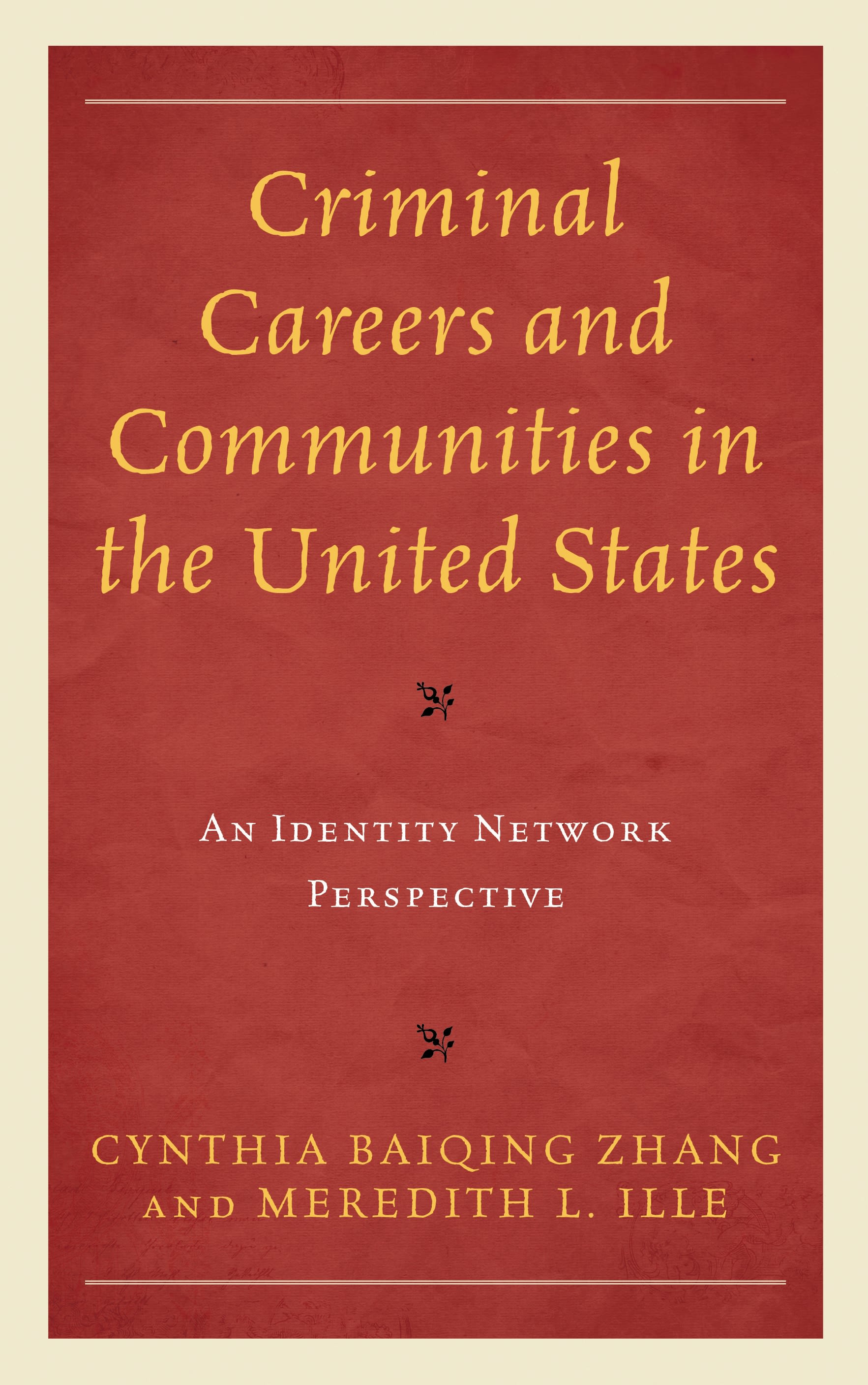 Cover image for Criminal Careers and Communities in the United States