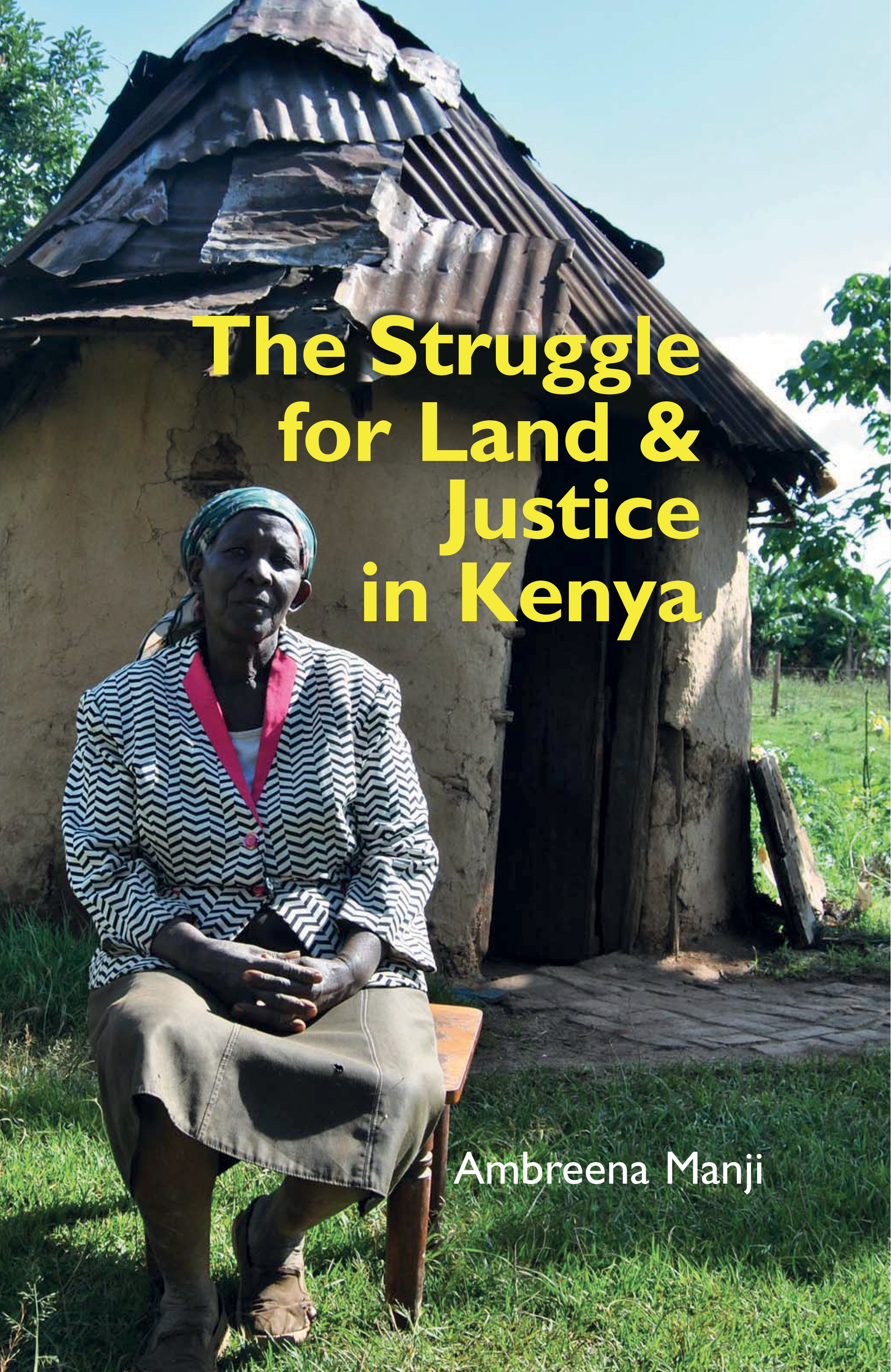 Cover image for The Struggle for Land and Justice in Kenya