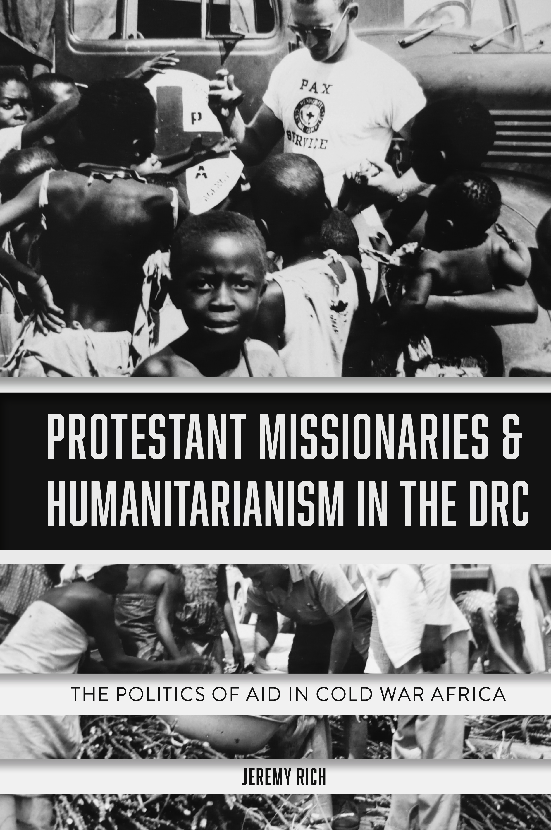 Cover image for Protestant Missionaries & Humanitarianism in the DRC
