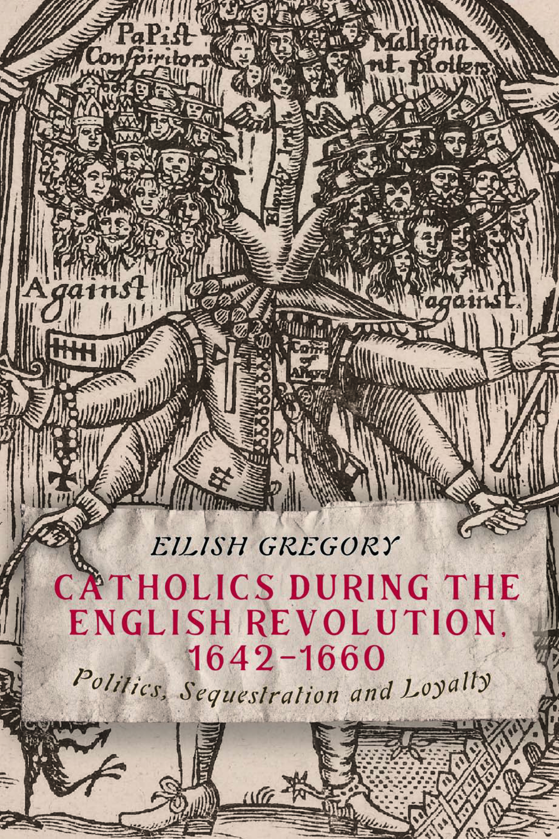 Cover image for Catholics during the English Revolution, 1642-1660
