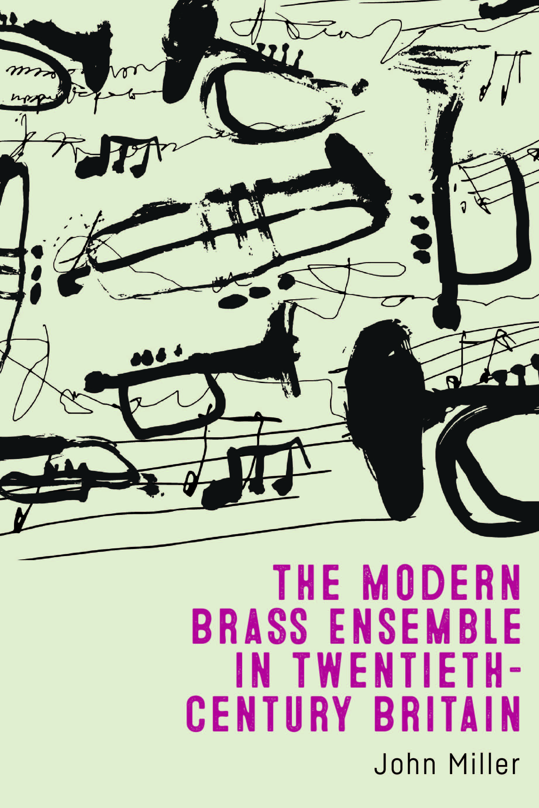 Cover image for The Modern Brass Ensemble in Twentieth-Century Britain