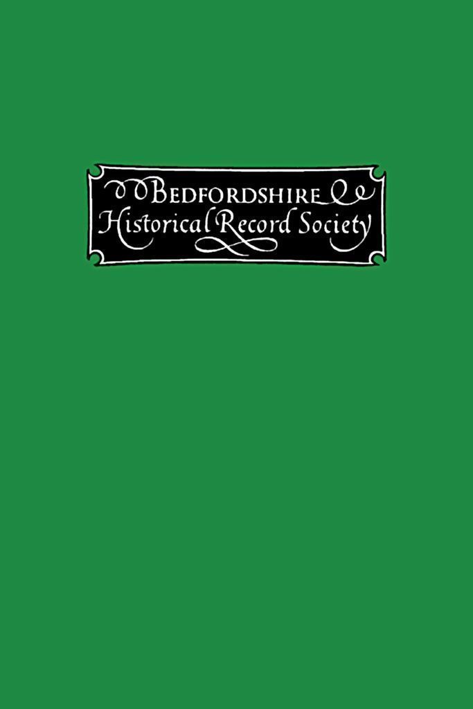 Cover image for The Publications of the Bedfordshire Historical Record Society Volume VI