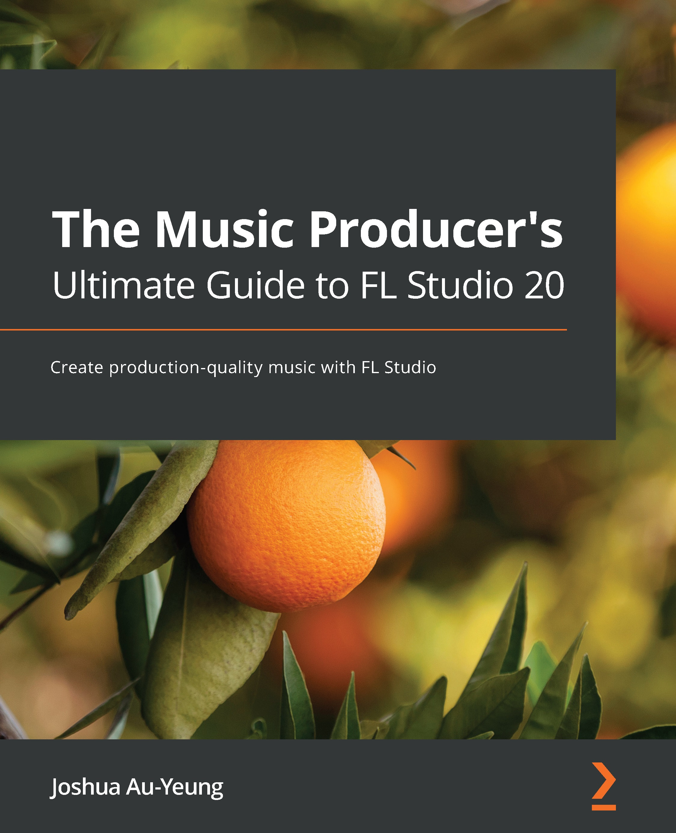 Cover image for The Music Producer's Ultimate Guide to FL Studio 20
