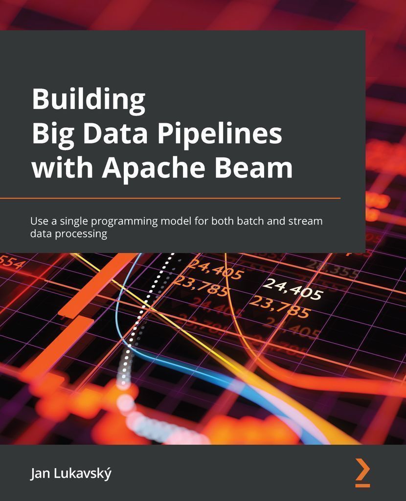 Cover image for Building Big Data Pipelines with Apache Beam