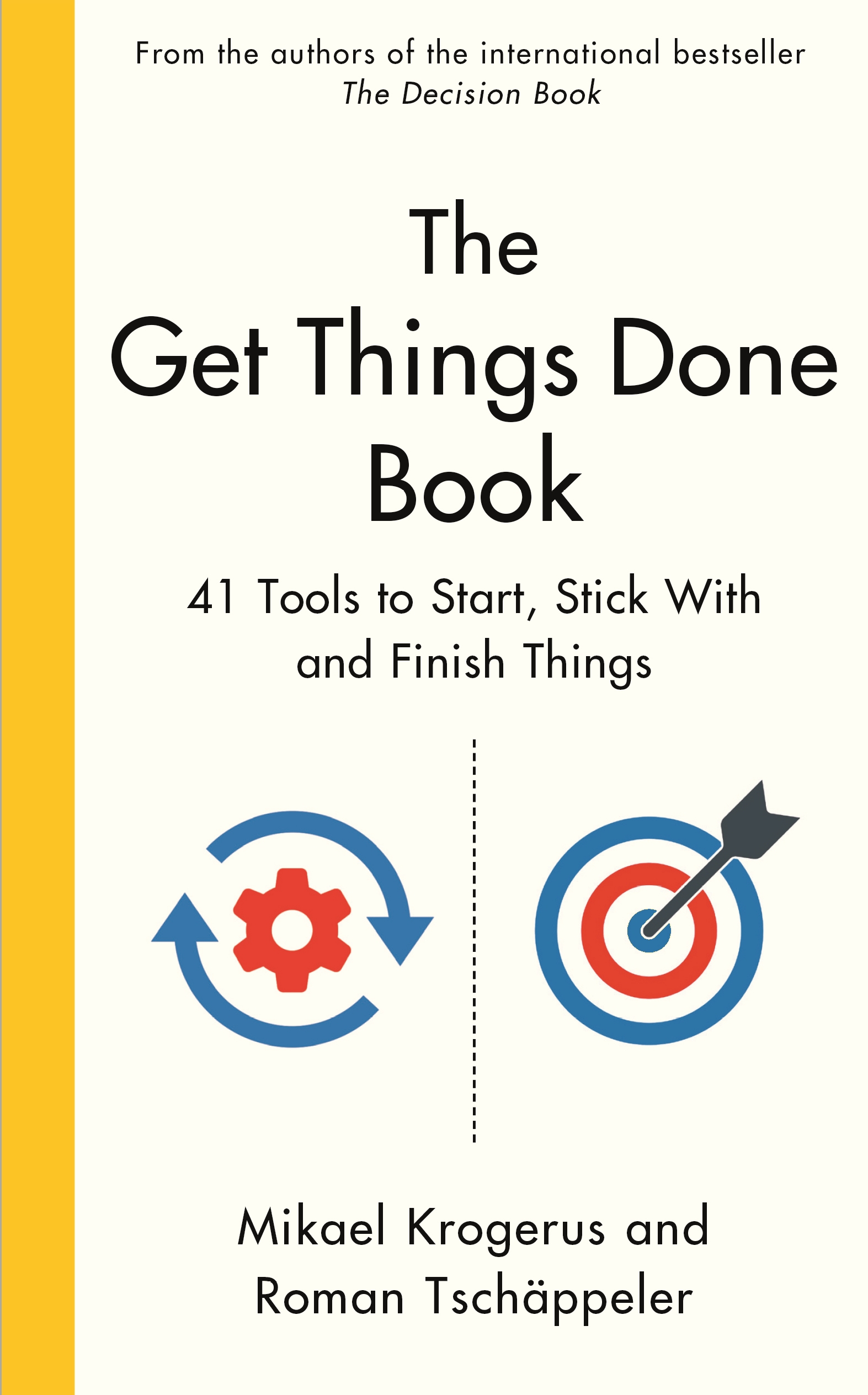 Cover image for The Get Things Done Book