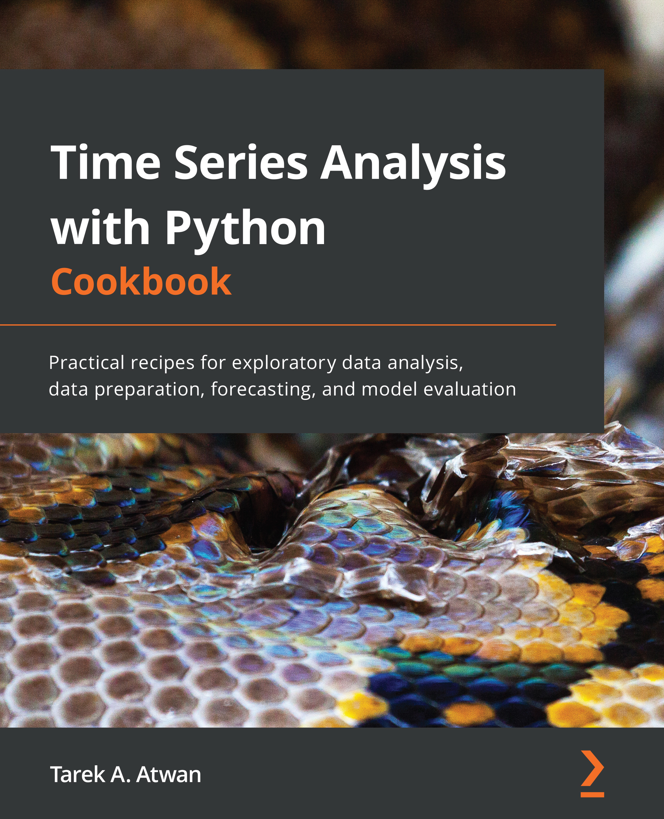 Time Series Analysis With Python Cookbook by Tarek A. Atwan