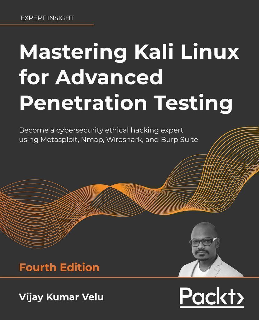 Cover image for Mastering Kali Linux for Advanced Penetration Testing
