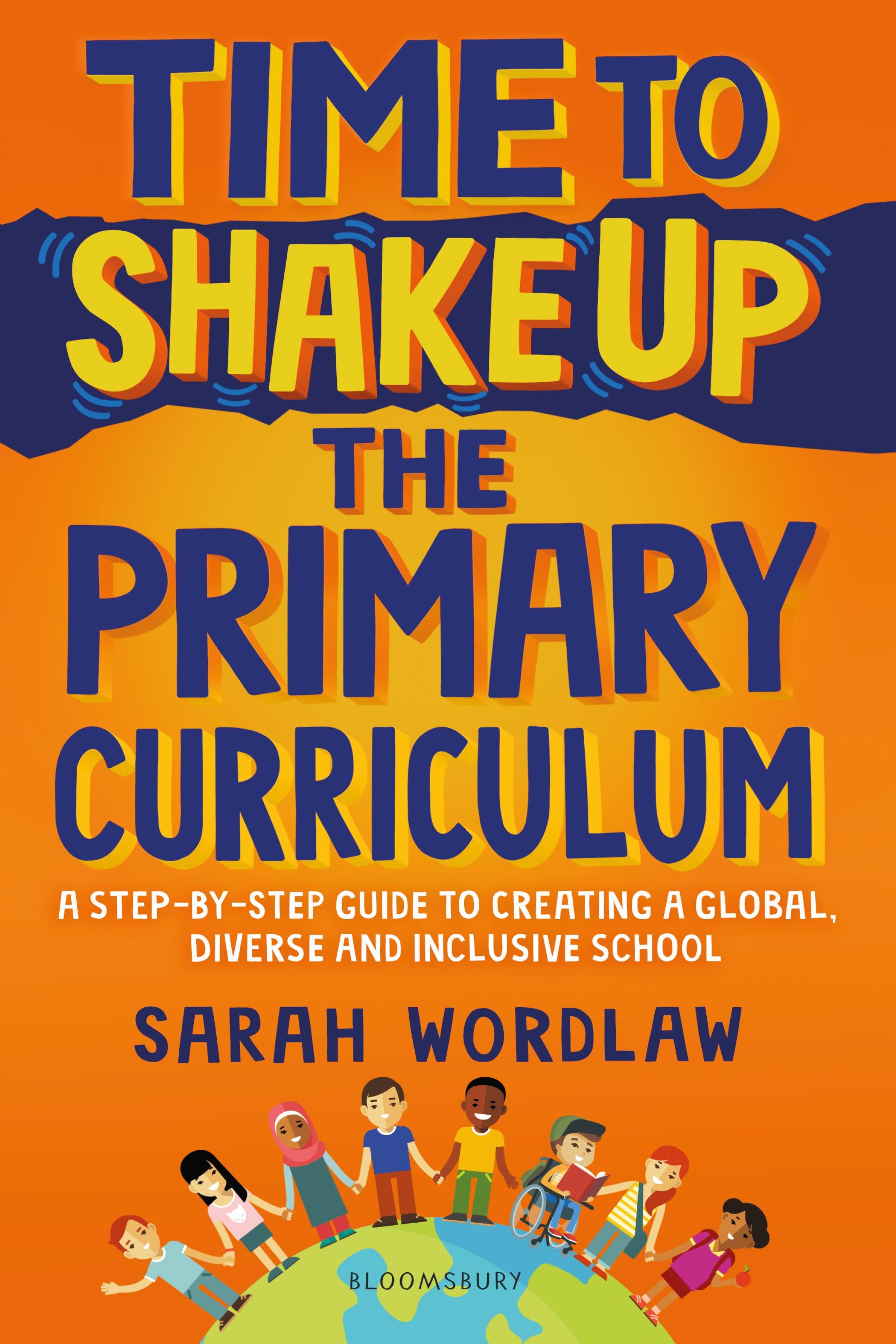 Cover image for Time to Shake Up the Primary Curriculum