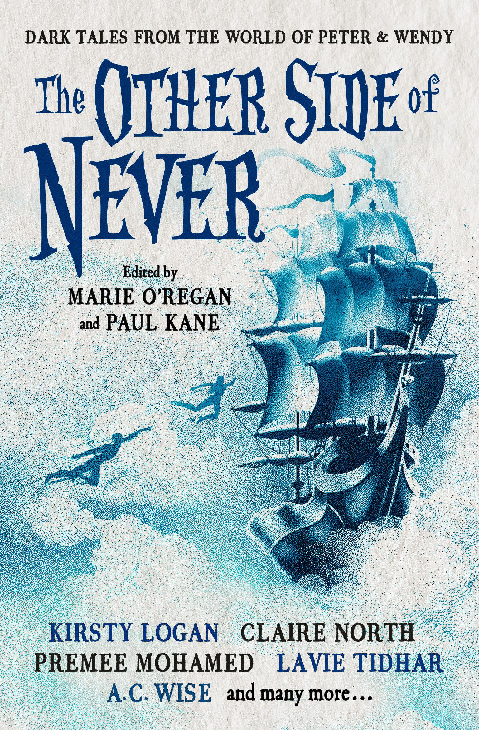 Cover image for The Other Side of Never: Dark Tales from the World of Peter & Wendy