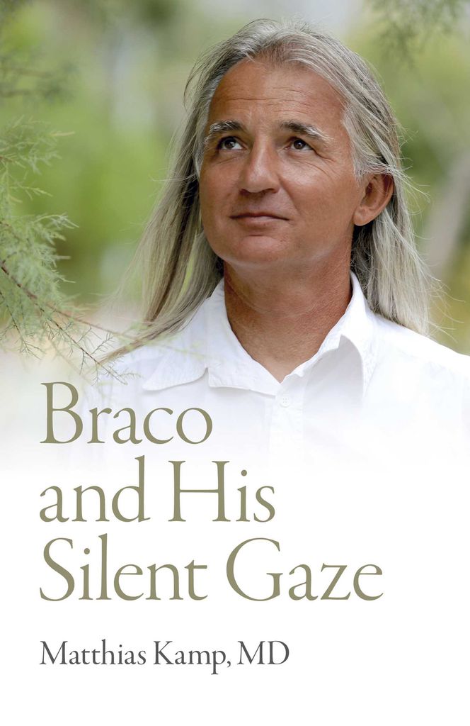 Cover image for Braco and His Silent Gaze