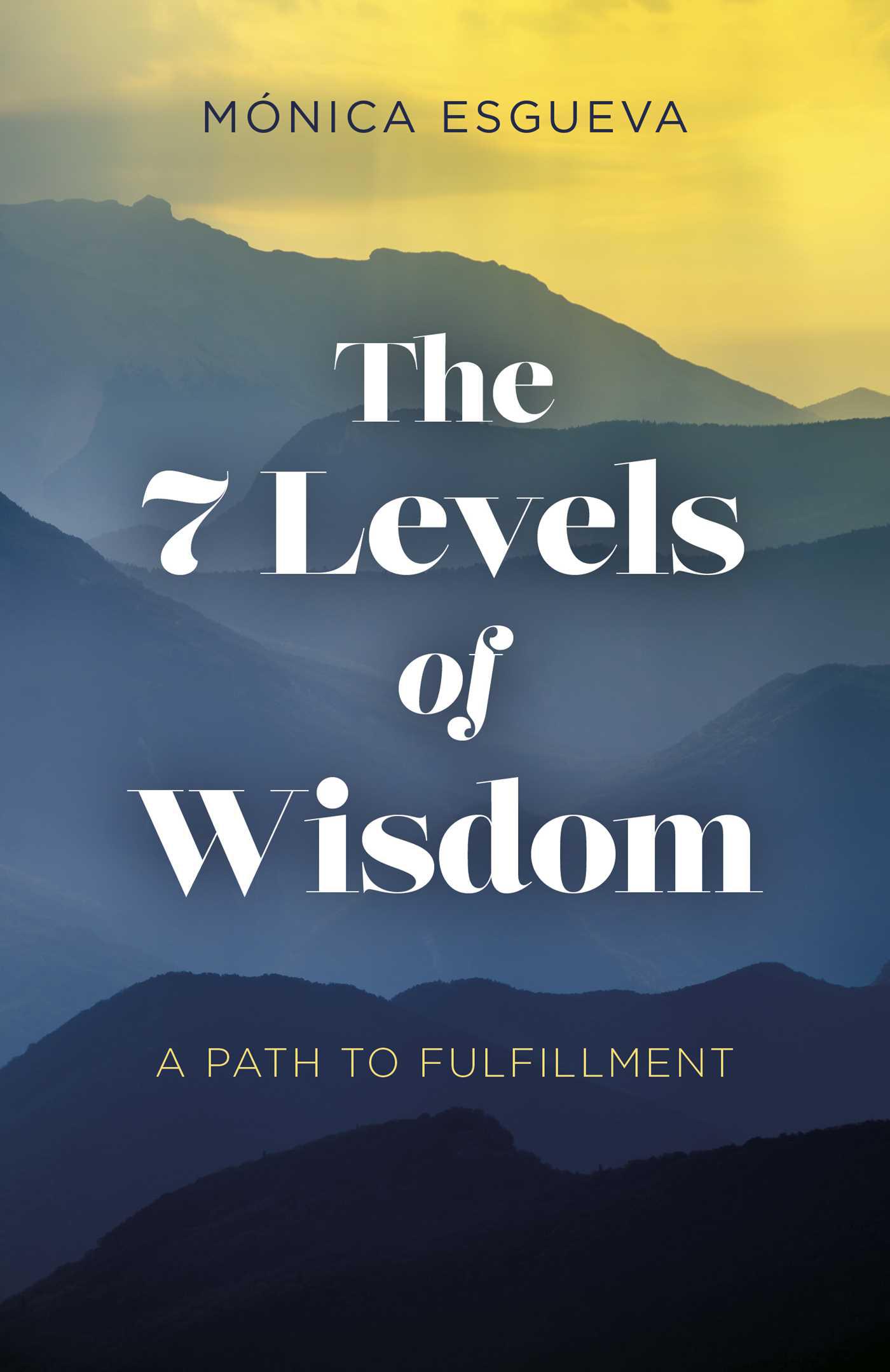 Cover image for The 7 Levels of Wisdom