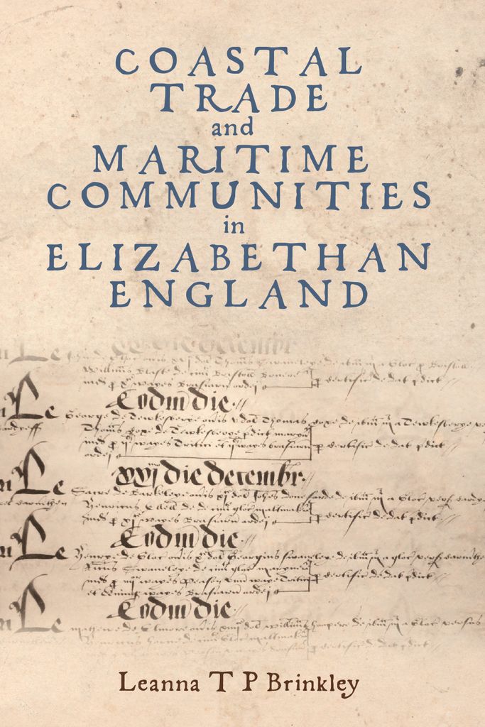 Cover image for Coastal Trade and Maritime Communities in Elizabethan England