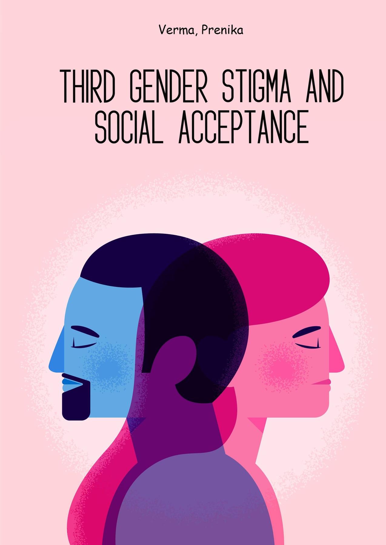 Cover image for Third gender stigma and social acceptance