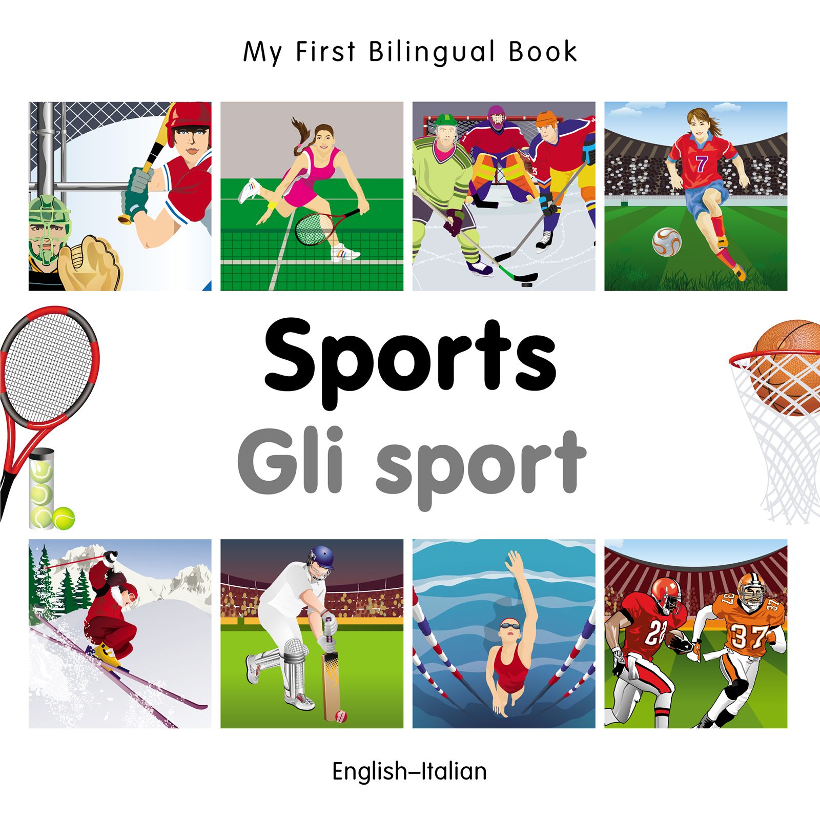 Cover image for My First Bilingual BookSports (EnglishItalian)