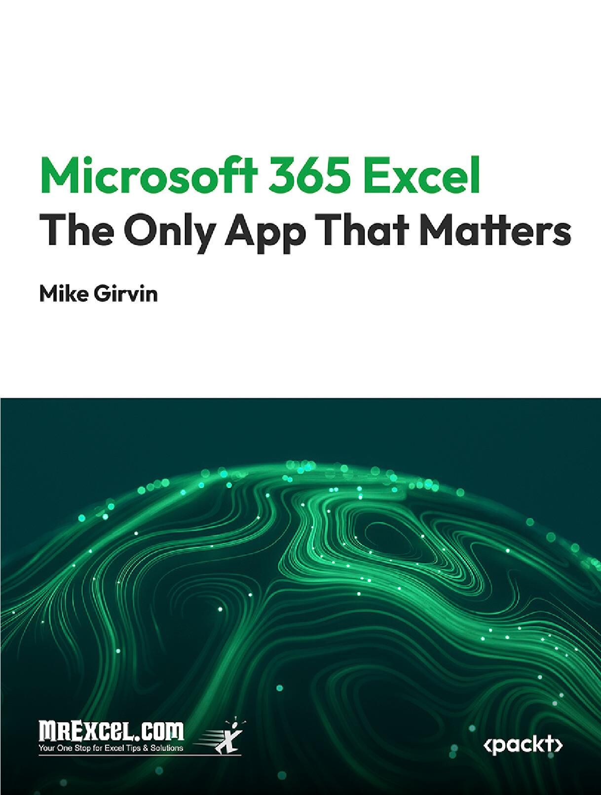 Cover image for Microsoft 365 Excel: The Only App That Matters