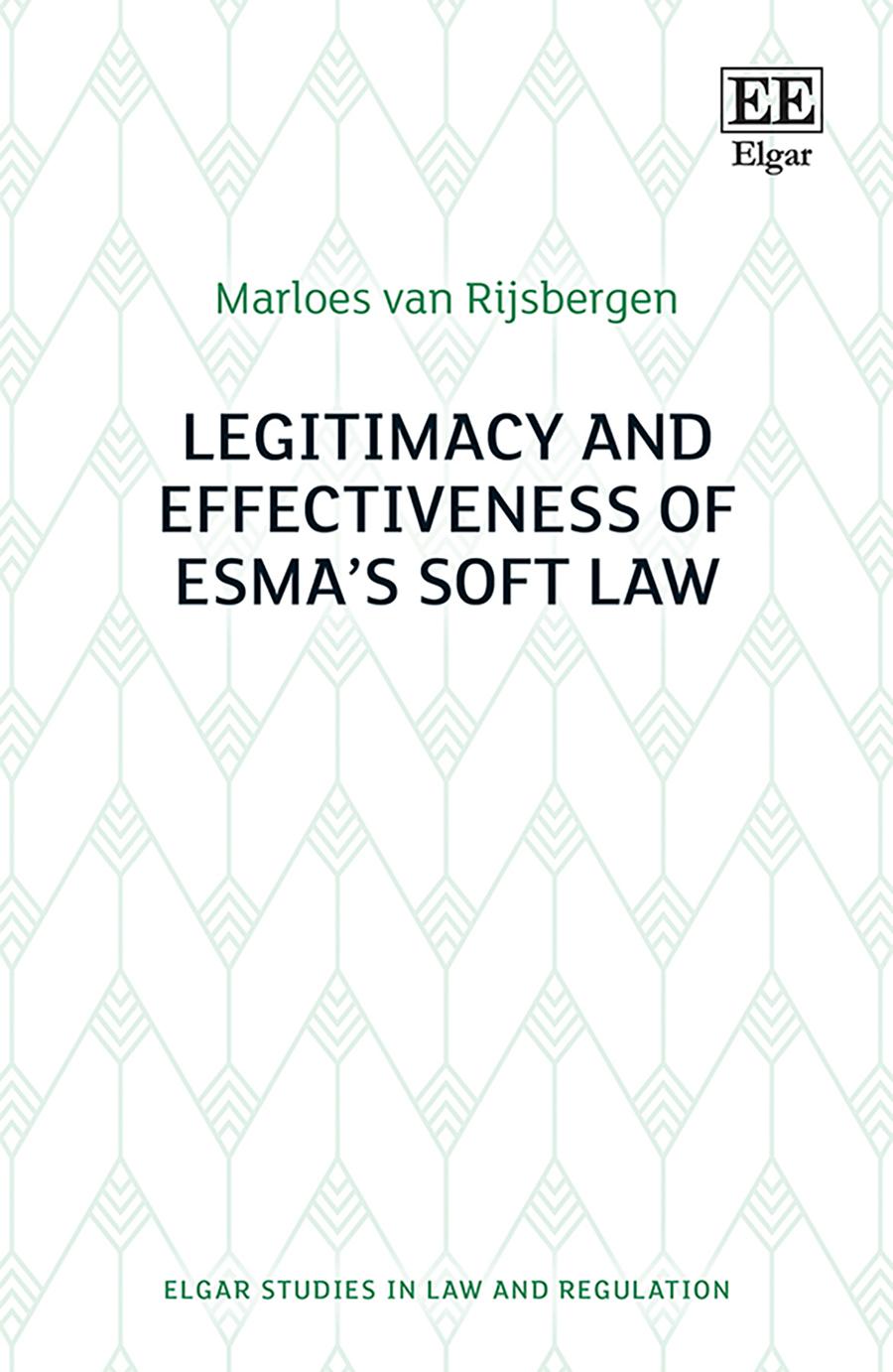 Cover image for Legitimacy and Effectiveness of ESMAs Soft Law