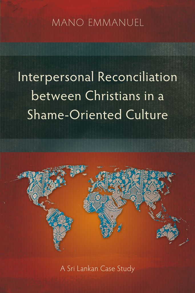 Cover image for Interpersonal Reconciliation between Christians in a Shame-Oriented Culture