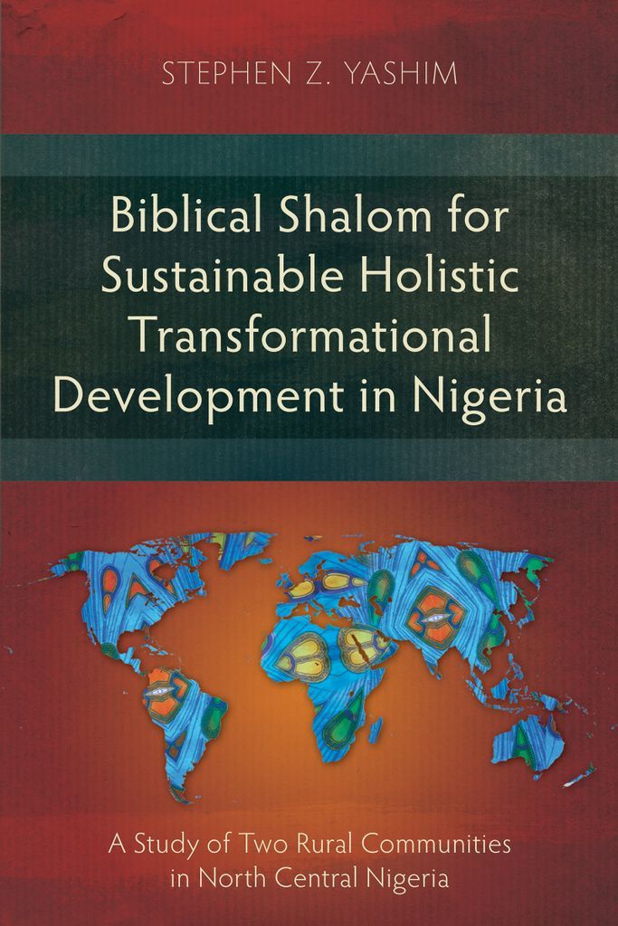 Cover image for Biblical Shalom for Sustainable Holistic Transformational Development in Nigeria