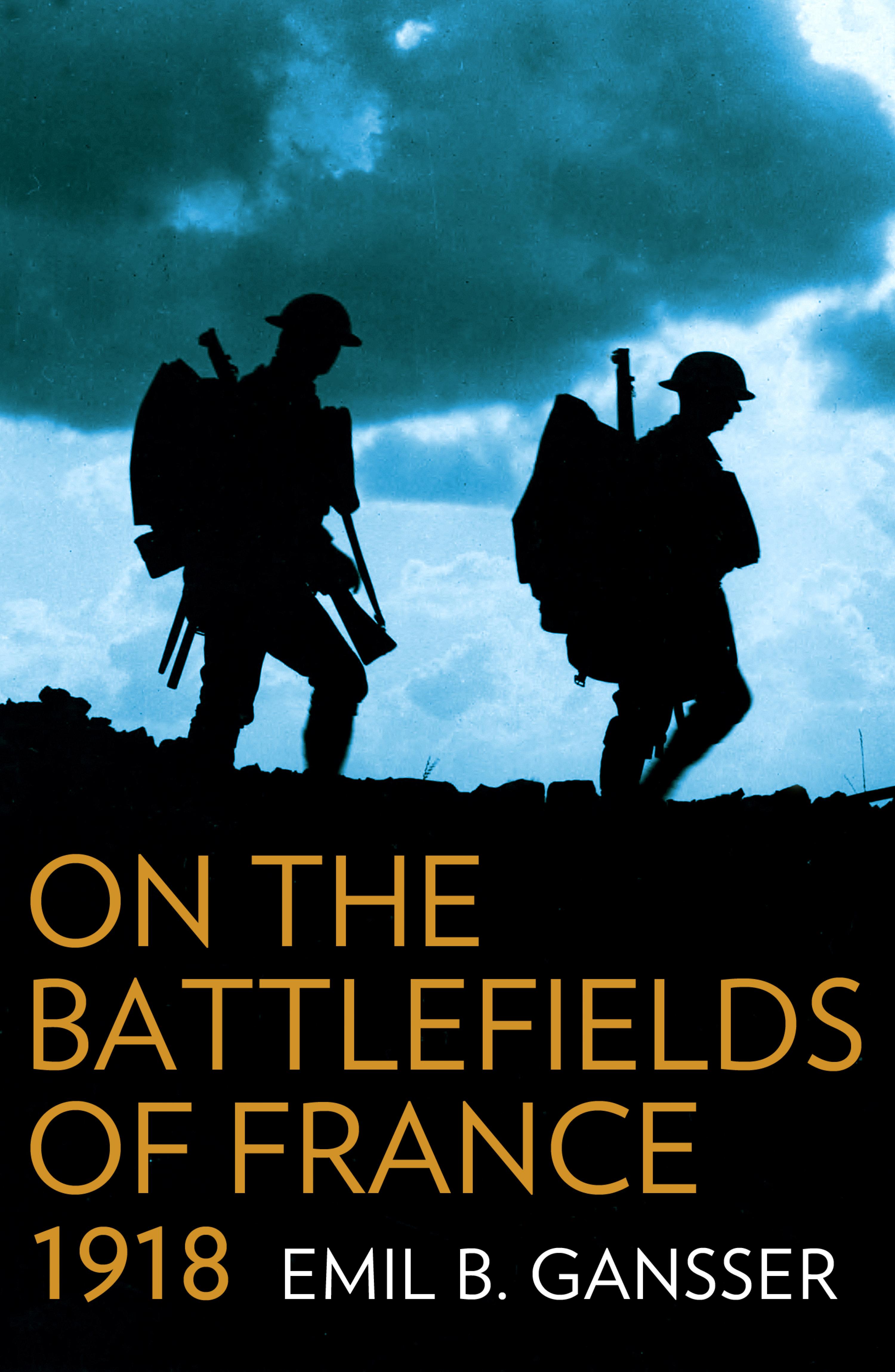 Cover image for On the Battlefields of France 1918