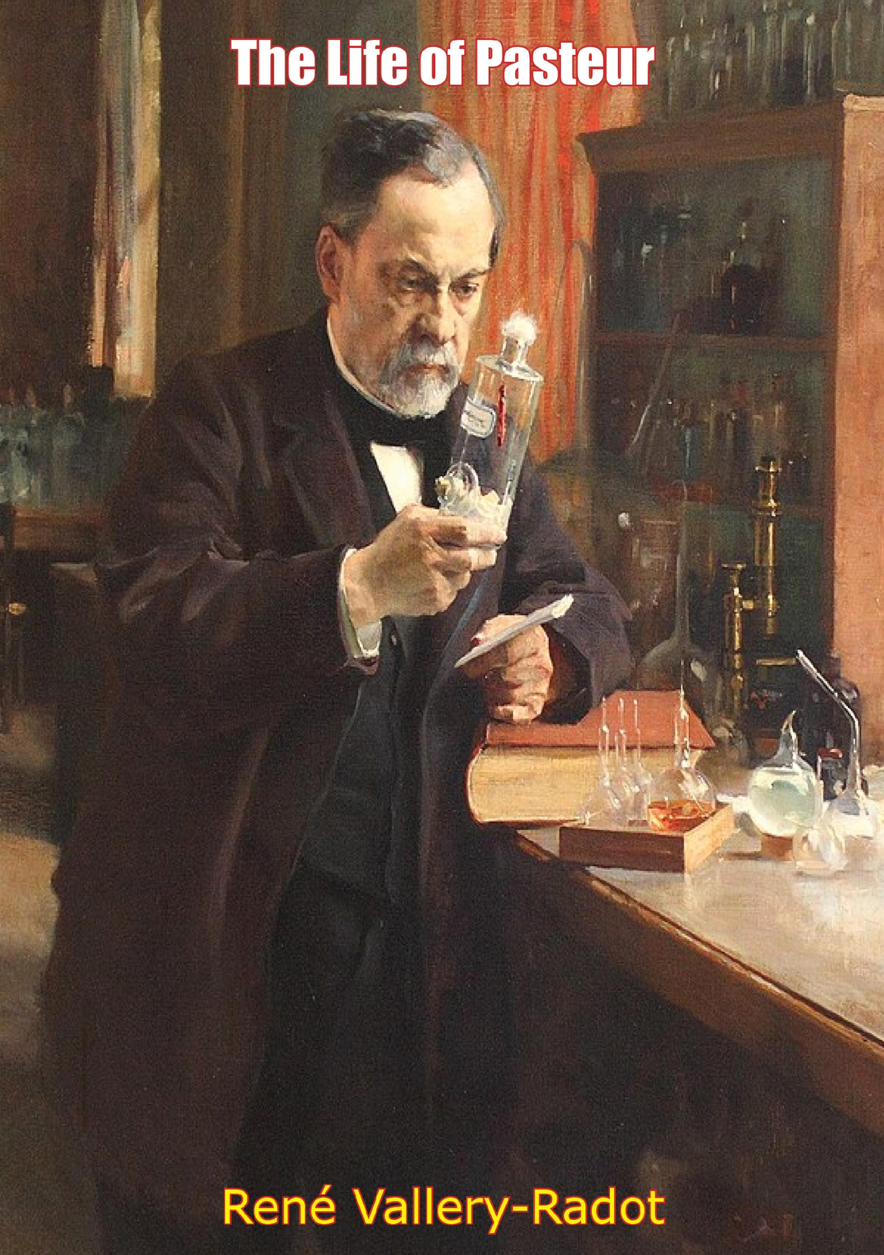 Cover image for The Life of Pasteur