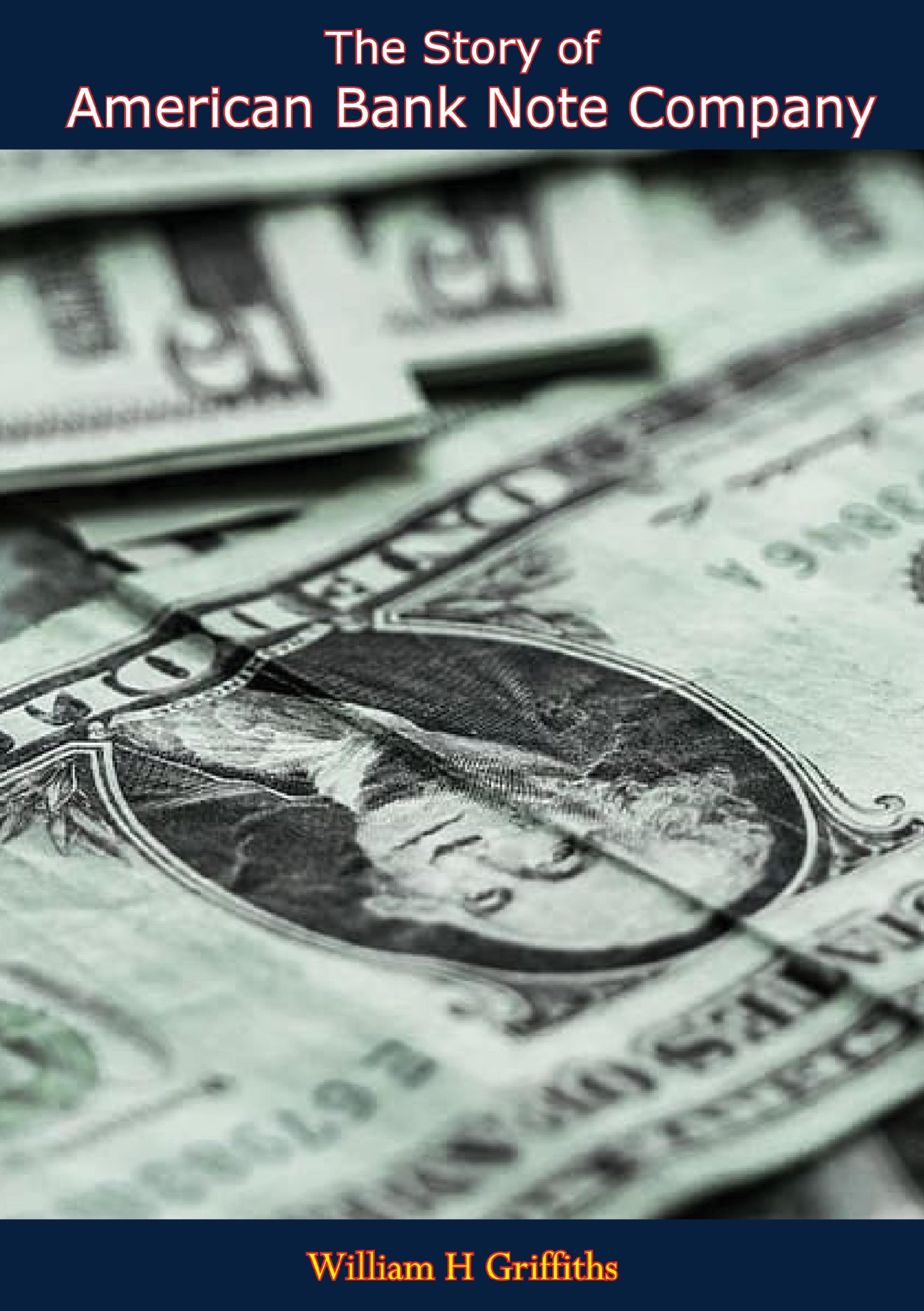 Cover image for The Story of American Bank Note Company