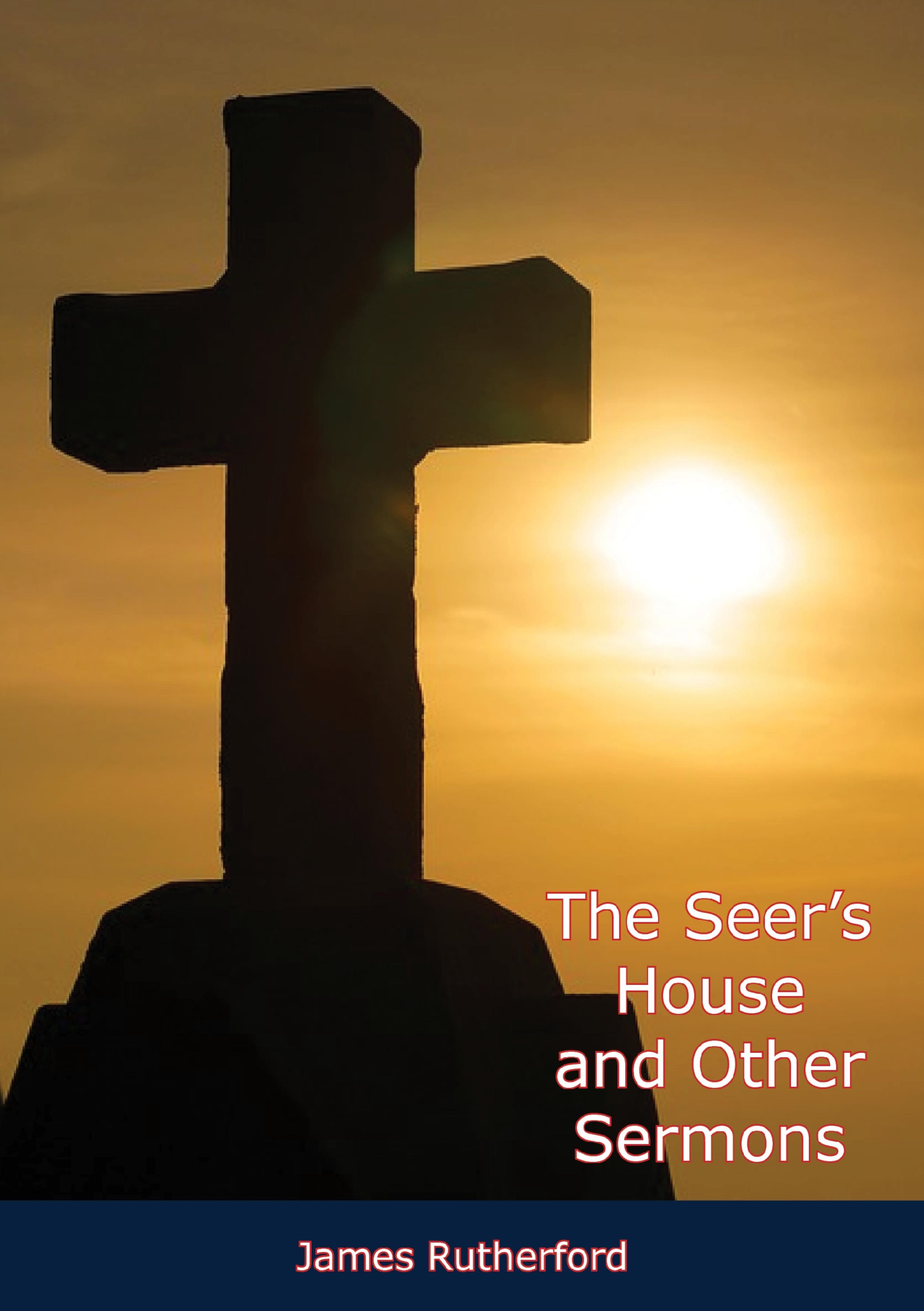 Cover image for The Seer's House and Other Sermons