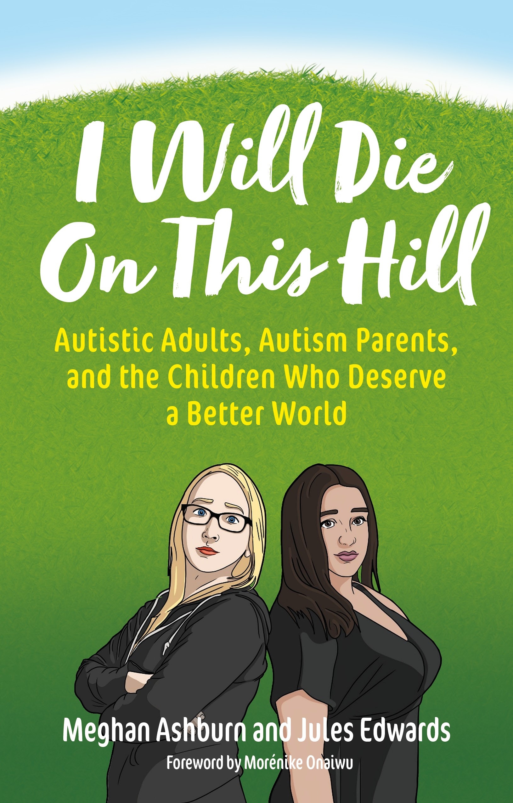 Cover image for I Will Die On This Hill