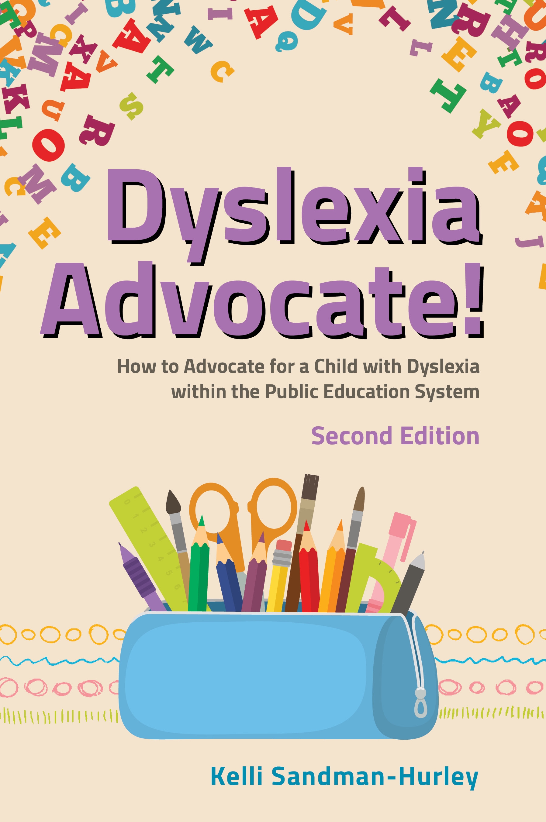 Cover image for Dyslexia Advocate! Second Edition