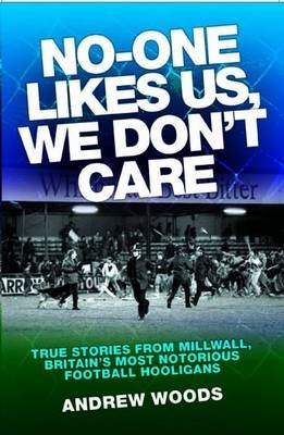 Cover image for No-One Likes Us, We Don't Care