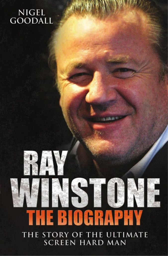 Ray Winstone The Biography