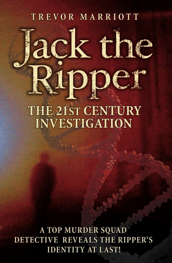 Jack the Ripper: The 21st Century Investigation