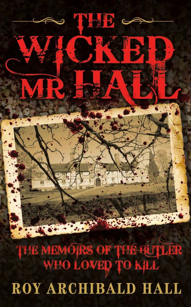 The Wicked Mr Hall