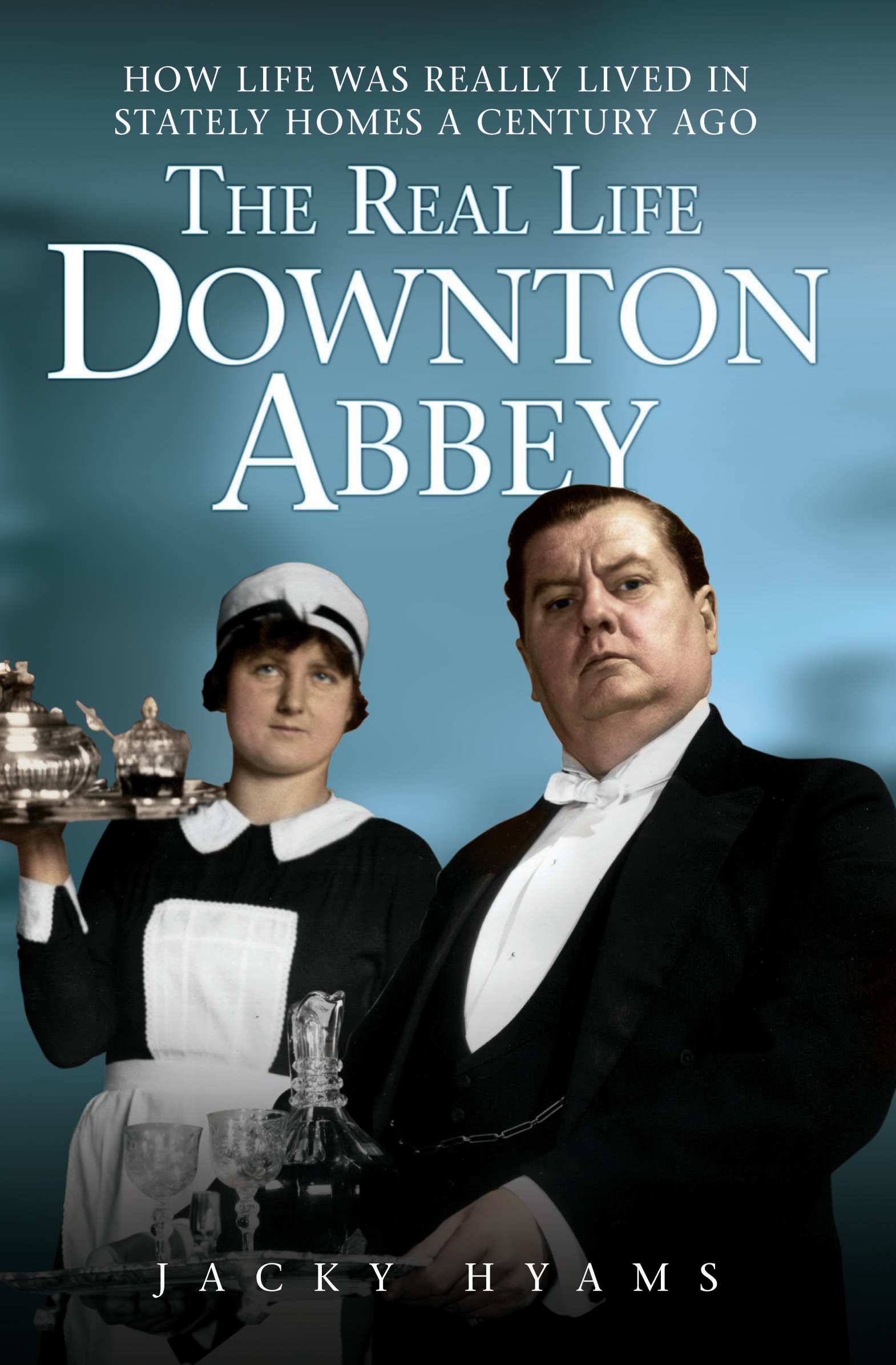 Cover image for The Real Life Downton Abbey