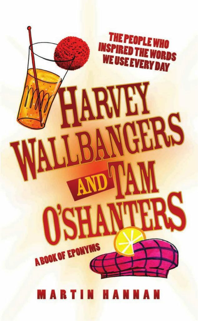 Harvey Wallbangers and Tam O'Shanters