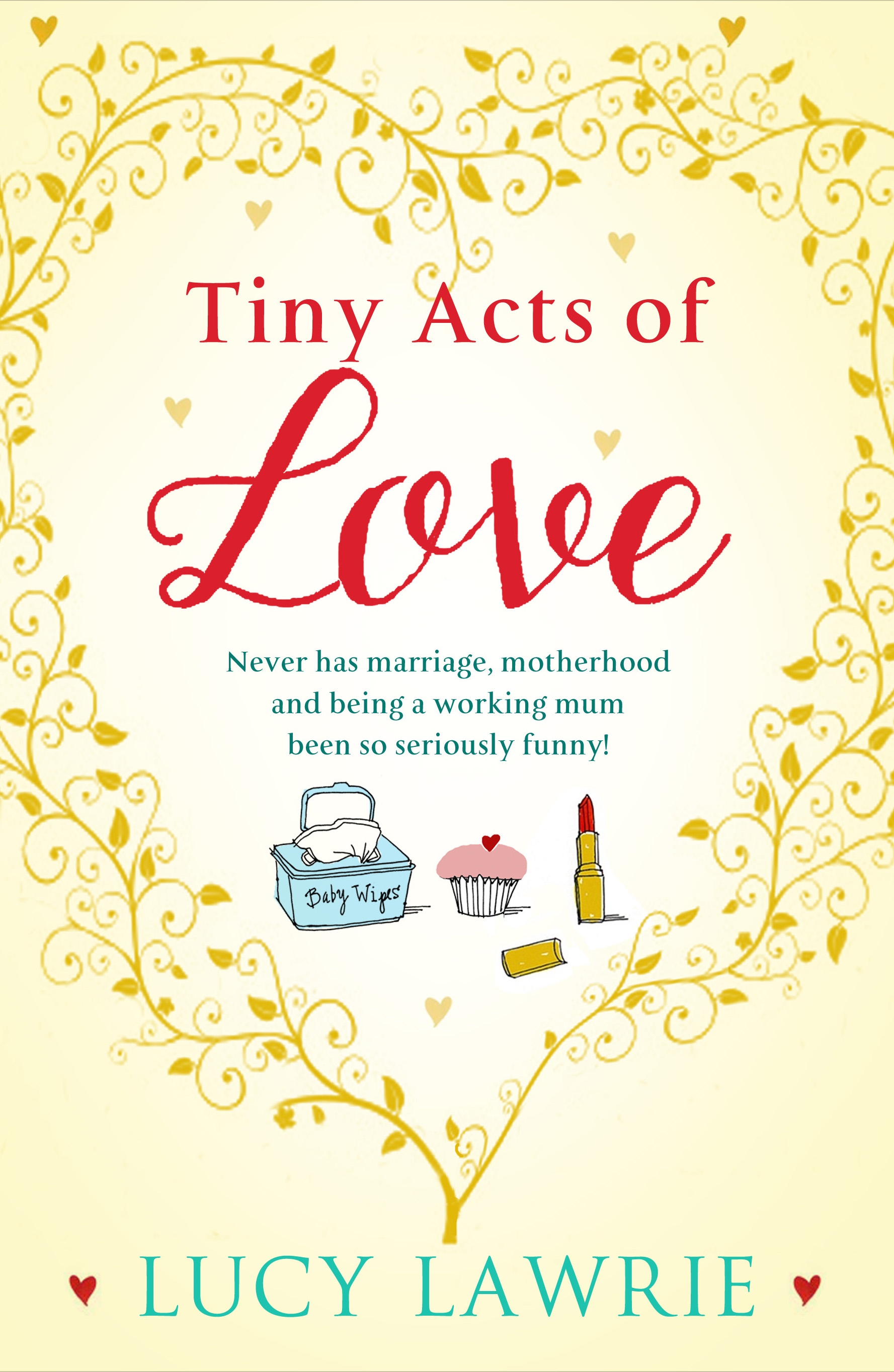 Cover image for Tiny Acts of Love