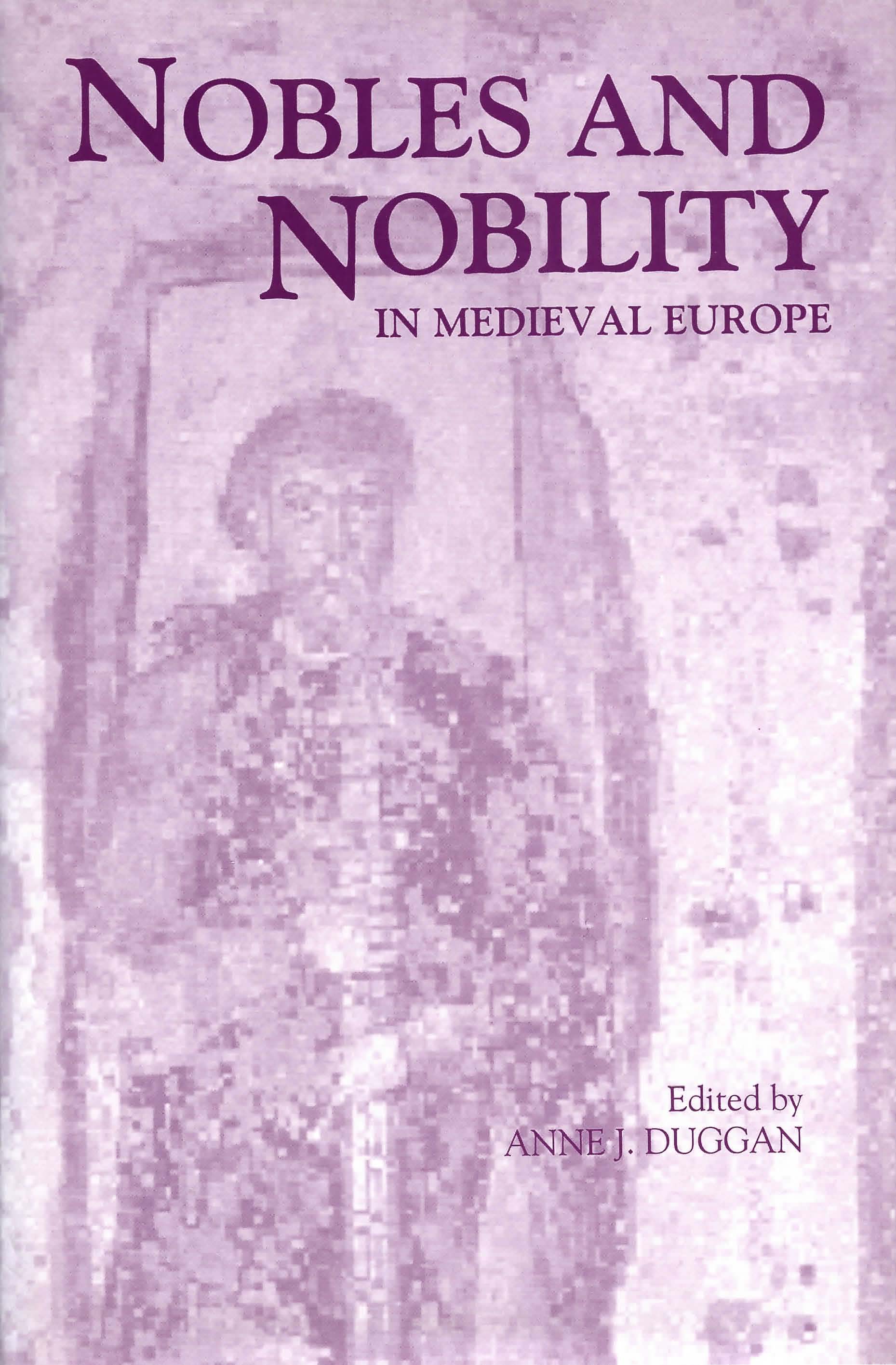 Cover image for Nobles and Nobility in Medieval Europe